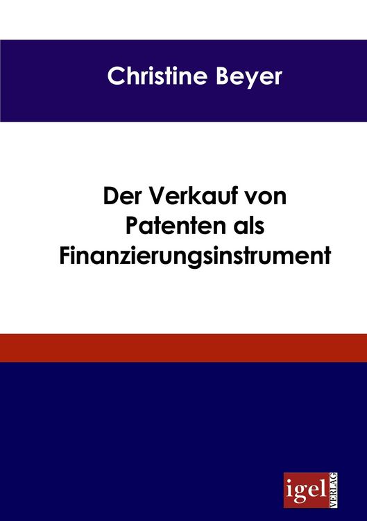 Produktbild: Der Verkauf von Patenten als Finanzierungsinstrument