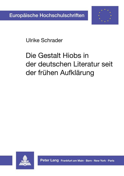 Produktbild: Die Gestalt Hiobs in der deutschen Literatur seit der fr&uuml;hen Aufkl&auml;rung