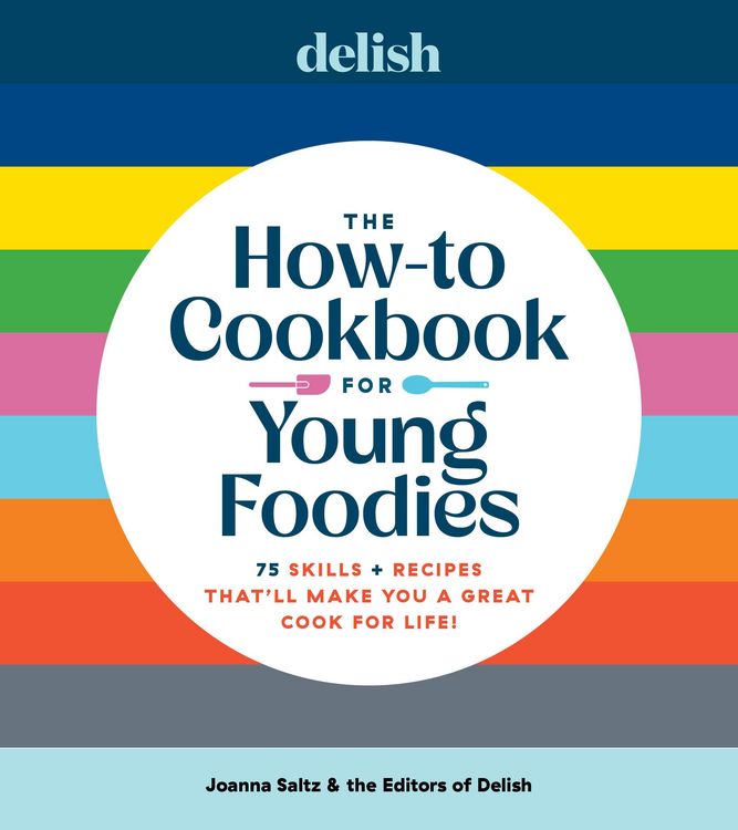 Produktbild: Delish The How-To Cookbook for Young Foodies