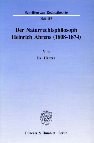 Produktbild: Der Naturrechtsphilosoph Heinrich Ahrens (1808 - 1874).