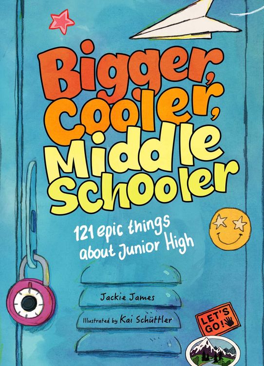 Produktbild: Bigger, Cooler Middle Schooler
