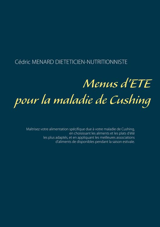 Produktbild: Menus d'&eacute;t&eacute; pour la maladie de Cushing