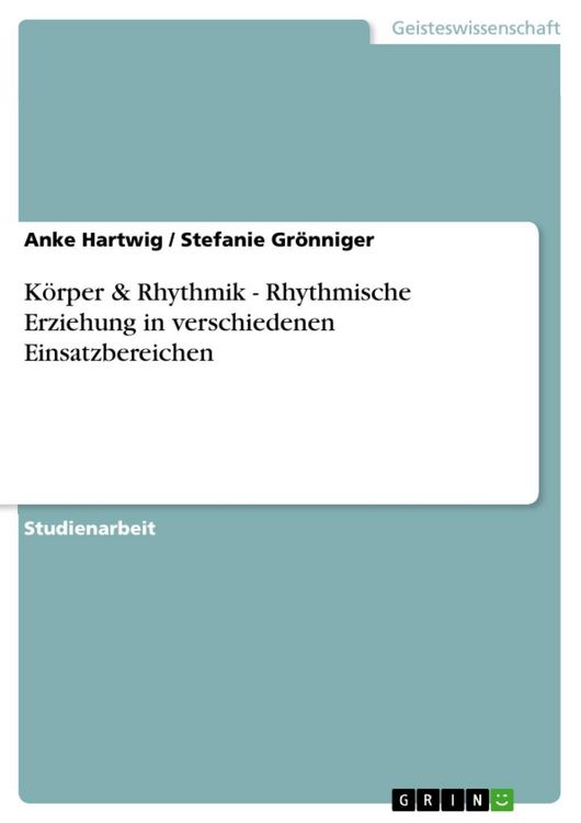 Produktbild: K&ouml;rper & Rhythmik - Rhythmische Erziehung in verschiedenen Einsatzbereichen