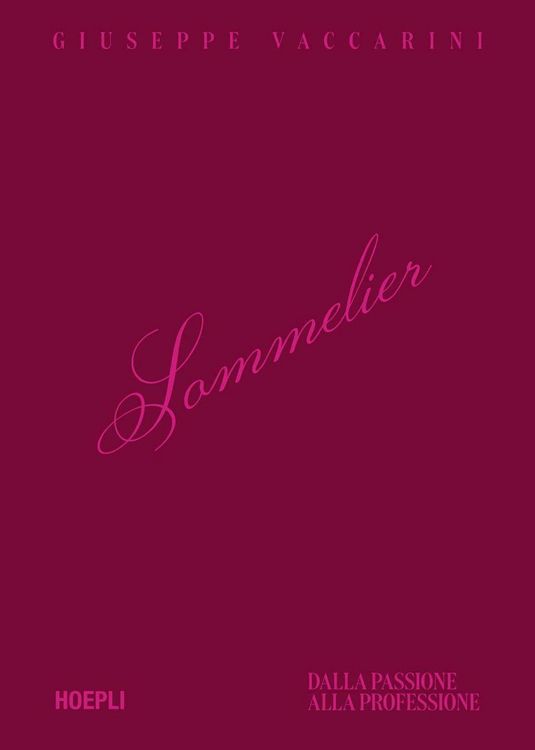 Produktbild: Sommelier. Dalla passione alla professione