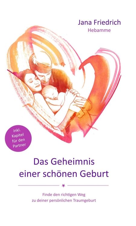 Produktbild: Das Geheimnis einer schönen Geburt