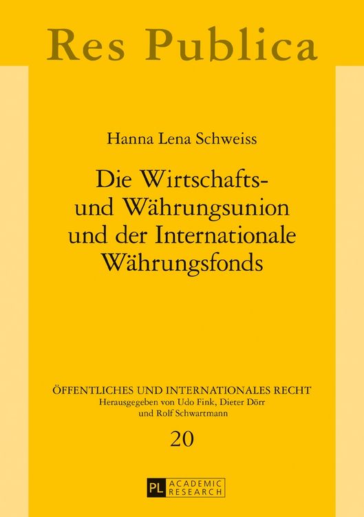 Produktbild: Die Wirtschafts- und W&auml;hrungsunion und der Internationale W&auml;hrungsfonds