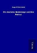 Produktbild: Die deutsche Heldensage und ihre Heimat