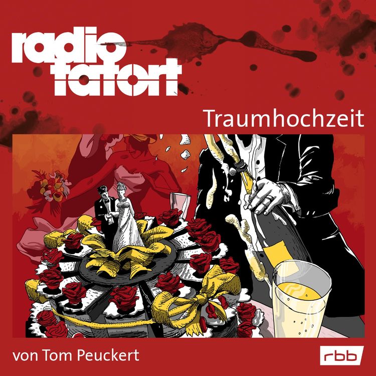 Produktbild: ARD Radio Tatort, Traumhochzeit - Radio Tatort rbb