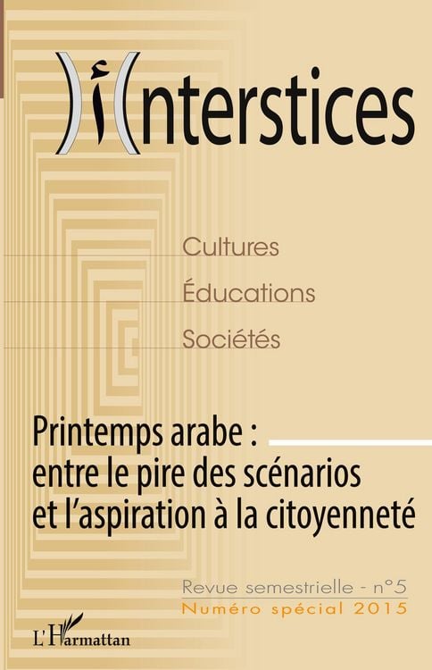 Produktbild: Printemps arabe : entre le pire des sc&eacute;narios et l'aspiration &agrave; la citoyennet&eacute;