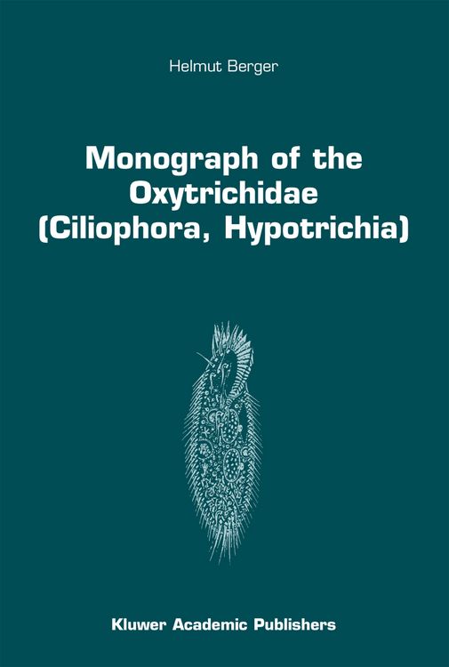 Produktbild: Monograph of the Oxytrichidae (Ciliophora, Hypotrichia)