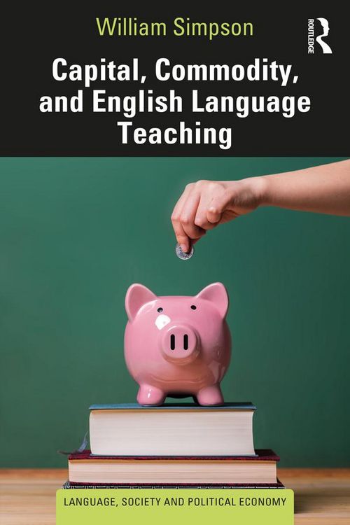 Produktbild: Capital, Commodity, and English Language Teaching
