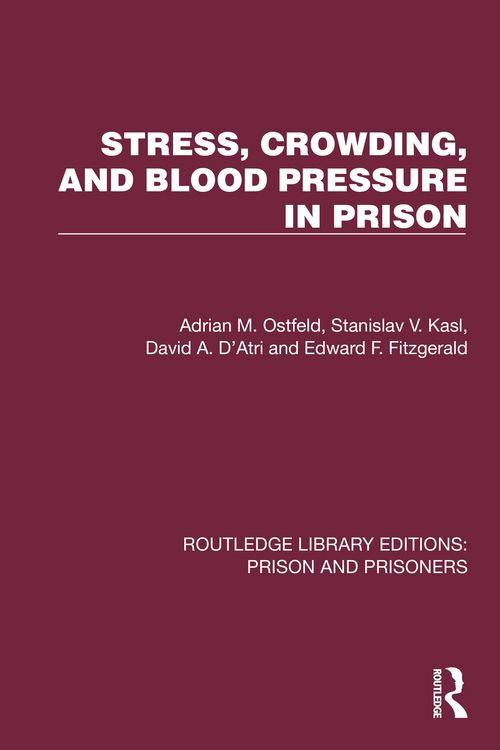 Produktbild: Stress, Crowding, and Blood Pressure in Prison