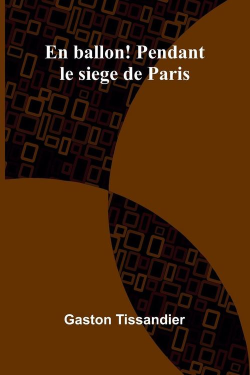 Produktbild: En ballon! Pendant le siege de Paris