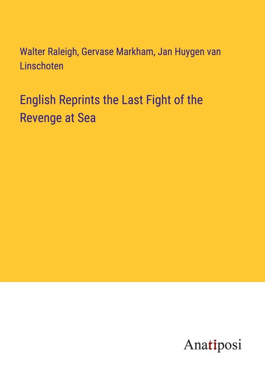 Produktbild: English Reprints the Last Fight of the Revenge at Sea