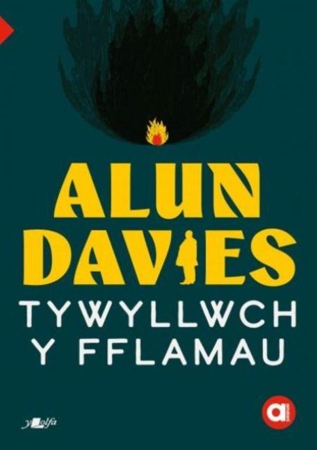 Produktbild: Cyfres Amdani: Tywyllwch y Fflamau