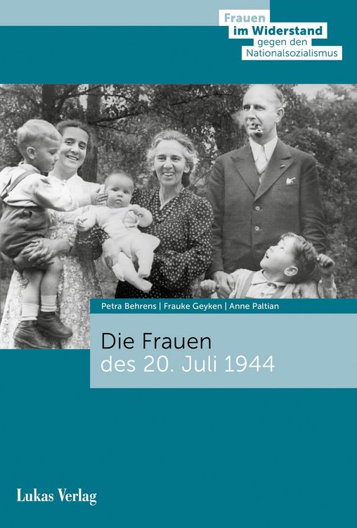 Produktbild: Die Frauen des 20. Juli 1944