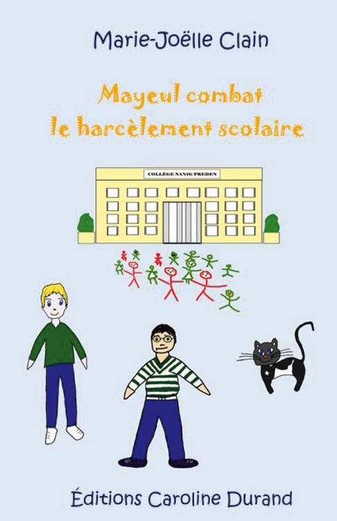 Produktbild: Mayeul combat le harc&egrave;lement scolaire