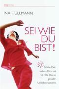 Produktbild: Sei wie Du bist!