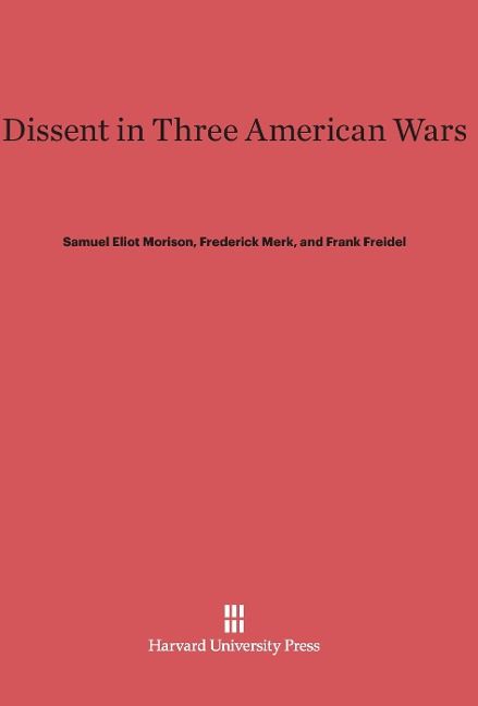 Produktbild: Dissent in Three American Wars
