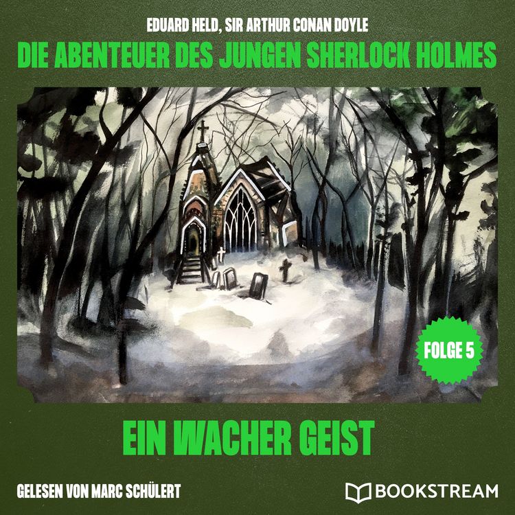 Produktbild: Ein wacher Geist (Die Abenteuer des jungen Sherlock Holmes, Folge 5)