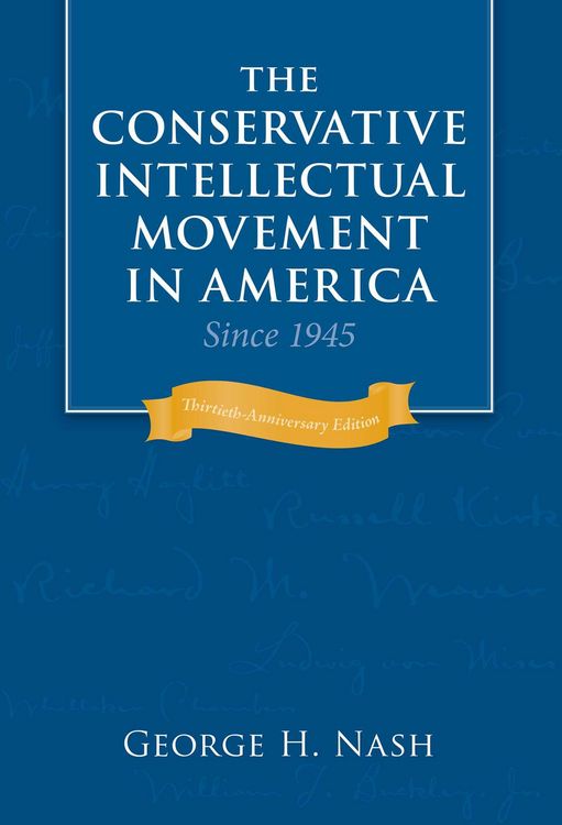 Produktbild: The Conservative Intellectual Movement in America Since 1945
