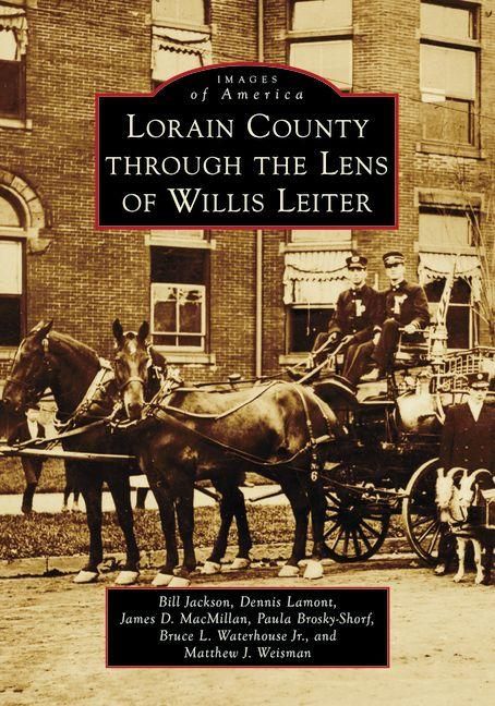 Produktbild: Lorain County Through the Lens of Willis Leiter