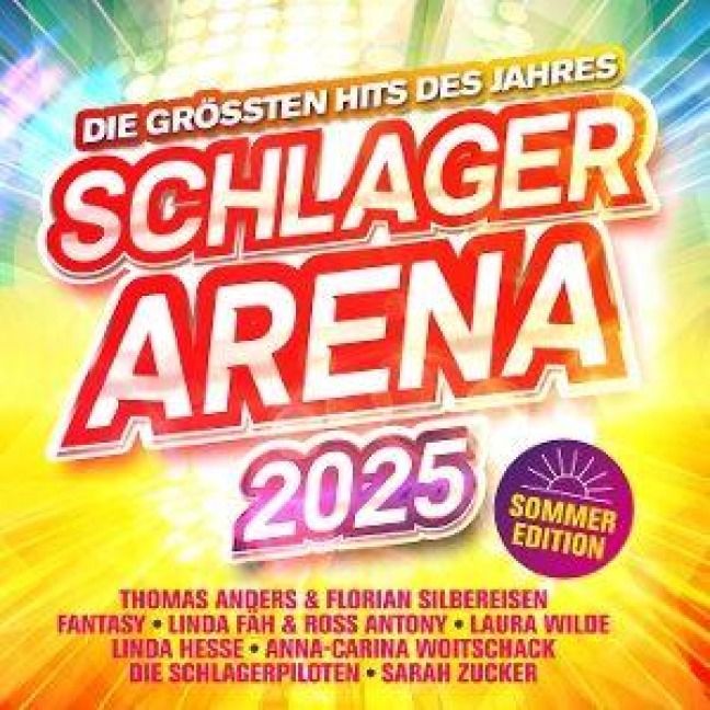 Produktbild: Schlager Arena 2025: Sommer Edition-Die gr&ouml;&aacute;ten Hi