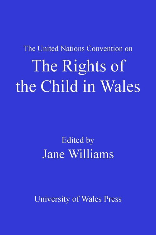 Produktbild: The United Nations Convention on the Rights of the Child in Wales