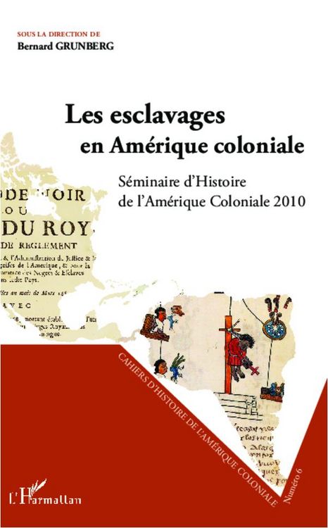 Produktbild: Les esclavages en Am&eacute;rique coloniale