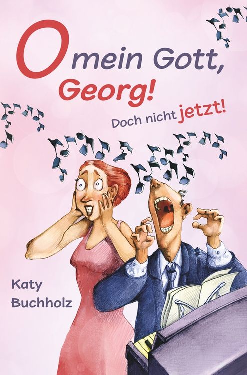 Produktbild: O mein Gott, Georg! Doch nicht jetzt!