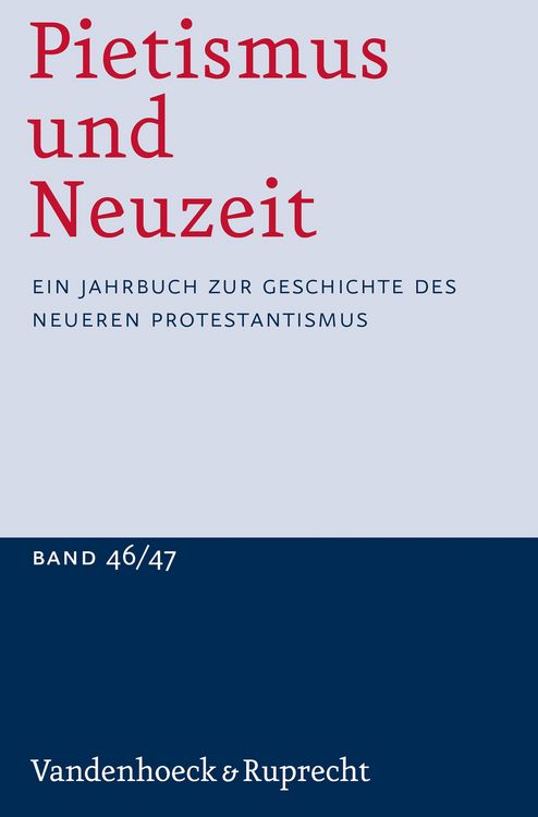 Produktbild: Pietismus und Neuzeit Band 46/47 - 2020/2021