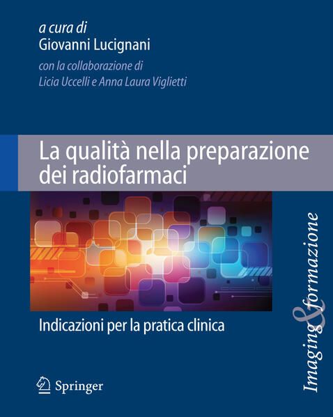 Produktbild: La qualit&agrave; nella preparazione dei radiofarmaci