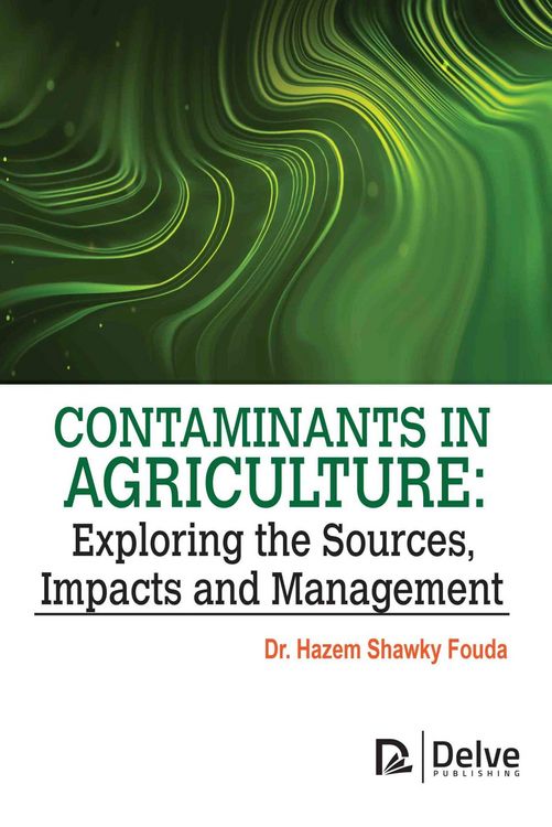 Produktbild: Contaminants in Agriculture: Exploring the Sources, Impacts and Management