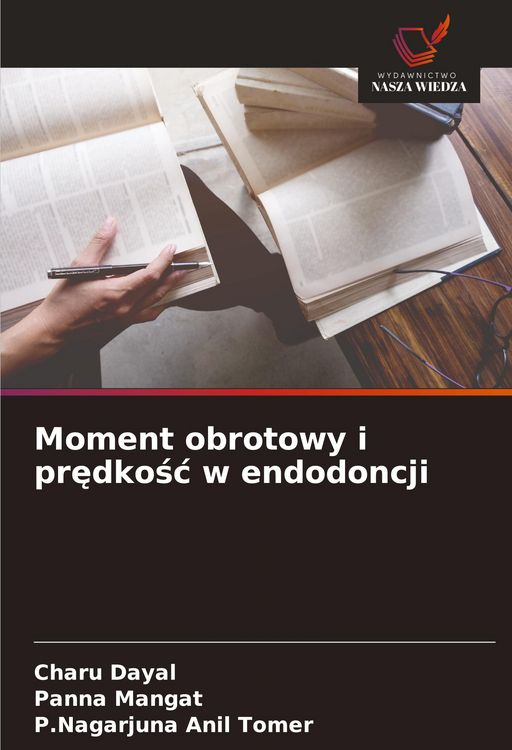 Produktbild: Moment obrotowy i pr&iquest;dko&iquest;&iquest; w endodoncji