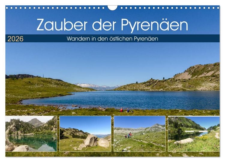 Produktbild: Zauber der Pyren&auml;en - Wandern in den &ouml;stlichen Pyren&auml;en (Wandkalender 2026 DIN A3 quer), CALVENDO Monatskalender