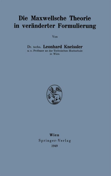 Produktbild: Die Maxwellsche Theorie in ver&auml;nderter Formulierung