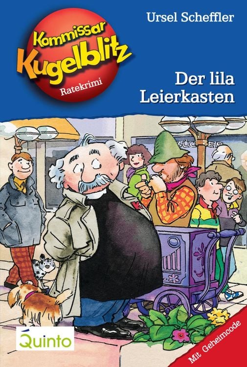 Bild vom Artikel Kommissar Kugelblitz 05. Der lila Leierkasten vom Autor Ursel Scheffler