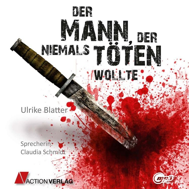 Produktbild: Der Mann, der niemals t&ouml;ten wollte