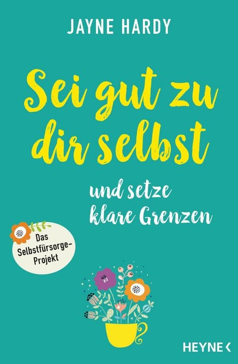 Produktbild: Sei gut zu dir selbst und setze klare Grenzen