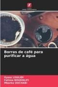 Produktbild: Borras de caf&eacute; para purificar a &aacute;gua