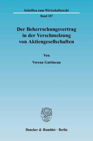 Produktbild: Der Beherrschungsvertrag in der Verschmelzung von Aktiengesellschaften.
