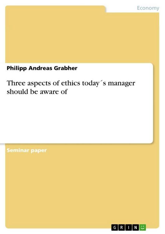Produktbild: Three aspects of ethics today&acute;s manager should be aware of