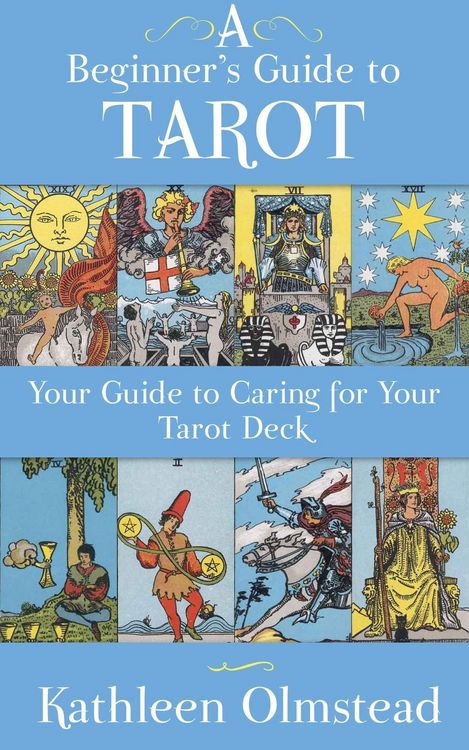 Produktbild: A Beginner's Guide To Tarot: Your Guide To Caring For Your Tarot Deck