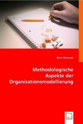Produktbild: Wyssusek, B: Methodologische Aspekte derOrganisationsmodelli