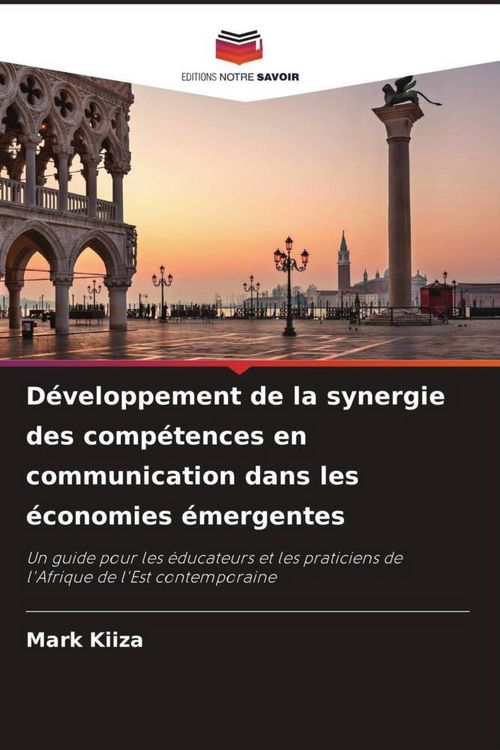 Produktbild: D&eacute;veloppement de la synergie des comp&eacute;tences en communication dans les &eacute;conomies &eacute;mergentes