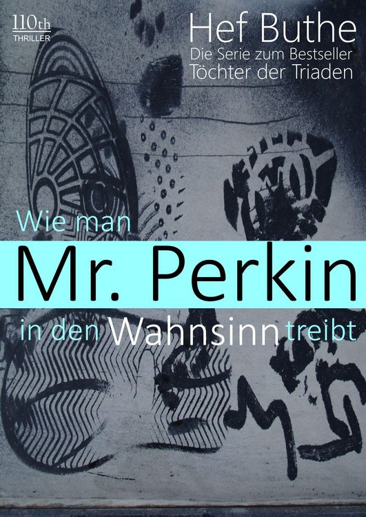 Produktbild: Wie man Mr. Perkin in den Wahnsinn treibt