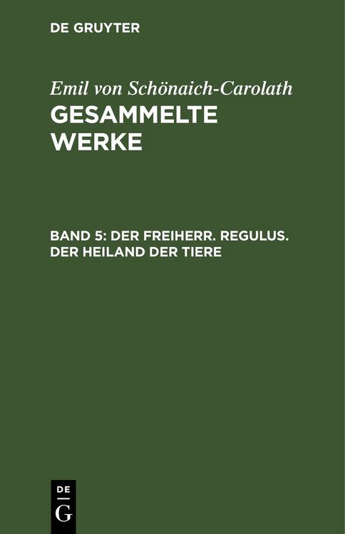 Produktbild: Der Freiherr. Regulus. Der Heiland der Tiere