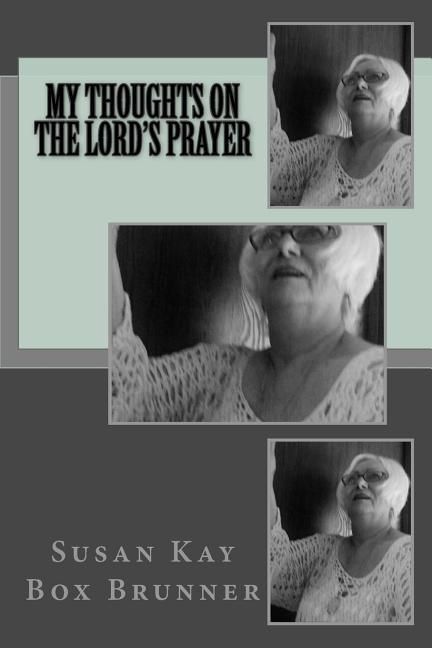 Produktbild: My Thoughts on the Lord's Prayer