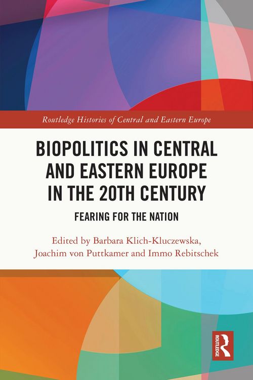 Produktbild: Biopolitics in Central and Eastern Europe in the 20th Century