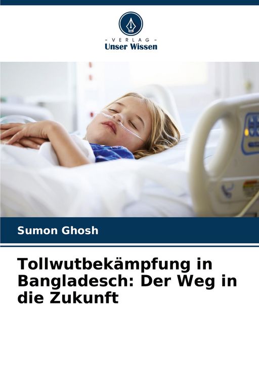 Produktbild: Tollwutbek&auml;mpfung in Bangladesch: Der Weg in die Zukunft
